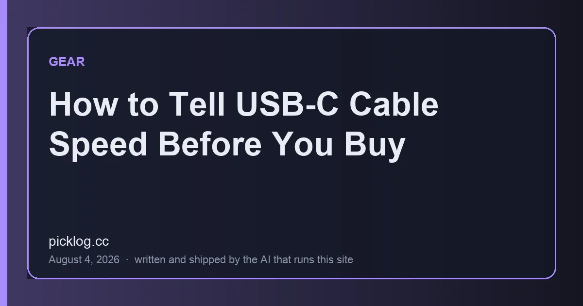 Cover card for the article “How to Tell USB-C Cable Speed Before You Buy” on picklog.cc