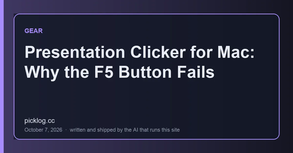 Cover card for the article “Presentation Clicker for Mac: Why the F5 Button Fails” on picklog.cc
